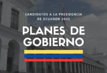 Plan de Gobierno Candidatos a la presidencia de Ecuador 2025